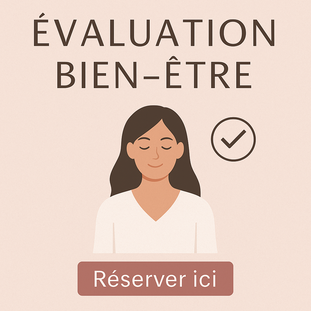 ✨ Évaluation Bien-Être – 30 minutes