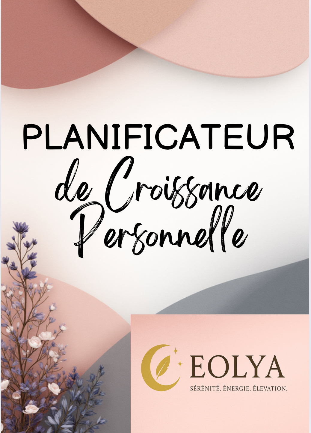 Planificateur de Croissance Personnelle – Clarité, Intentions & Évolution (PDF)